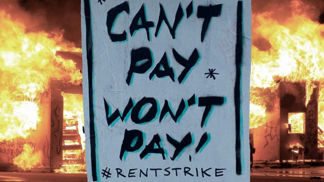 Can't Pay Won't Pay #RentStrike